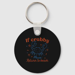 Wenn Crabby bitte zurück zum Strand Niedliche Krab Schlüsselanhänger