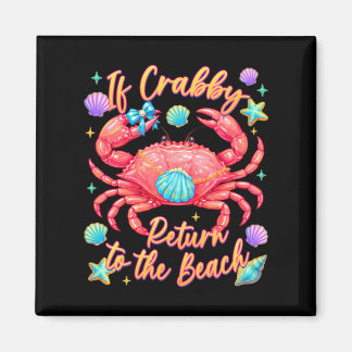 Wenn Crabby im Sommer an den Strand zurückkehrt Magnet