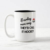 Wenn Curling einfach wäre, würden sie es Hockey-Ta