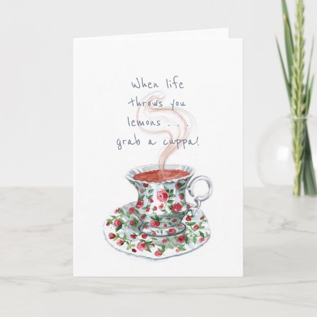 Wenn das Leben dich Zitronen wirft. . . Tea-Slogan Karte (Vorderseite)