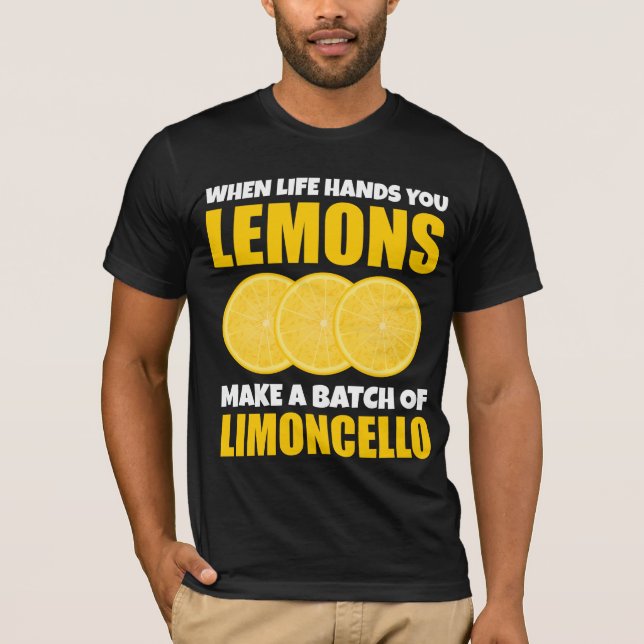 Wenn das Leben die Hände von Lemonen machen Batch  T-Shirt (Vorderseite)