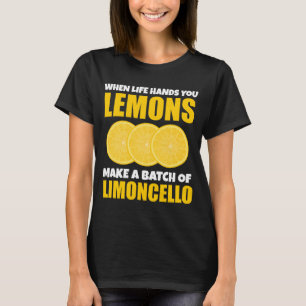Wenn das Leben die Hände von Lemonen machen Batch  T-Shirt