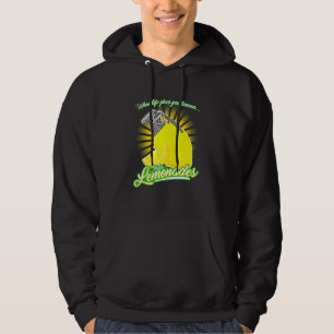 Wenn das Leben dir Lemonen gibt, die Lemonaden mac Hoodie