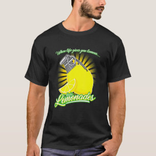 Wenn das Leben dir Lemonen gibt, die Lemonaden mac T-Shirt