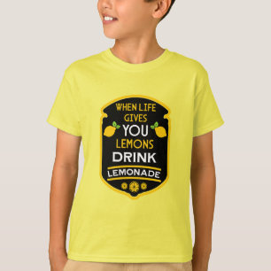 Wenn das Leben dir Lemonen gibt, die Limonade trin T-Shirt