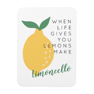 Wenn das Leben dir Lemons gibt, macht Limoncello Magnet