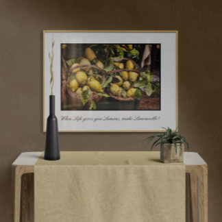 Wenn das Leben dir Lemons macht Limoncello Poster