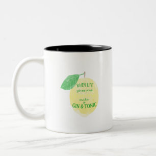 Wenn das Leben dir Löwen gibt Zweifarbige Tasse