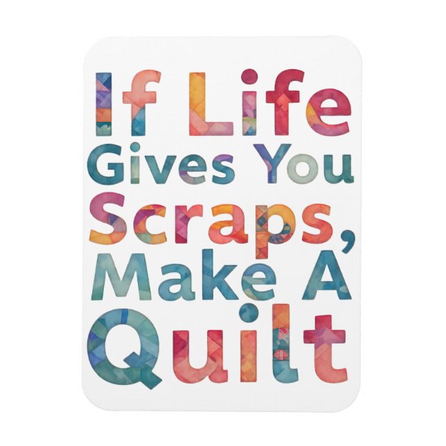 Wenn das Leben dir Scraps gibt, mach ein Quilt-Qui Magnet (Vertikal)
