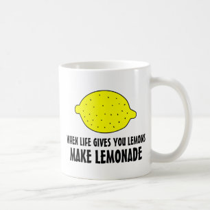 Wenn das Leben dir Zitronen gibt, mach Limonade Ta Kaffeetasse
