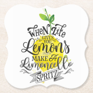 "Wenn das Leben dir Zitronen gibt, mach Limoncello Untersetzer