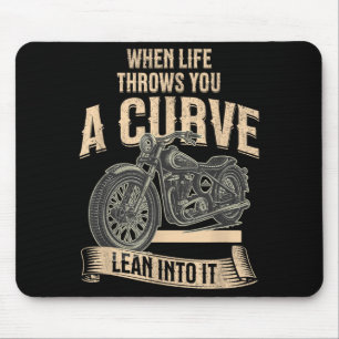 Wenn das Leben eine Kurve wirft, lustiger Motorrad Mousepad