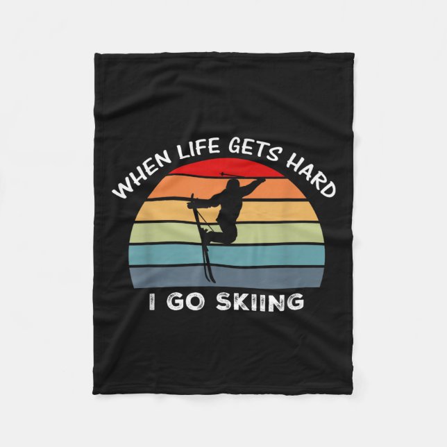 Wenn das Leben hart wird, gehe ich Ski fahren  Fleecedecke (Vorderseite)