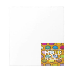 WENN DAS LEBEN IHNEN MOLD GIBT, MACHEN SIE PENICIL NOTIZBLOCK