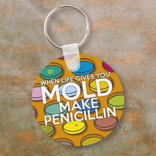 WENN DAS LEBEN IHNEN MOLD GIBT, MACHEN SIE PENICIL SCHLÜSSELANHÄNGER