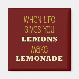 Wenn das Leben Ihnen Zitronen gibt Magnet