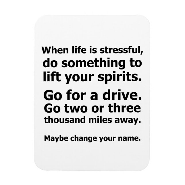 Wenn das Leben schwer ist Magnet (Vertikal)