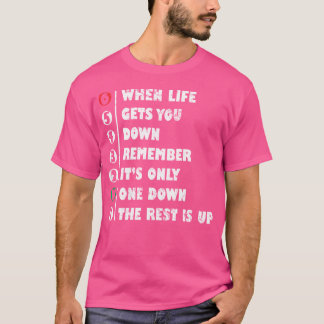 Wenn das Leben Sie abwärts bringt Motorrad-Getrieb T-Shirt