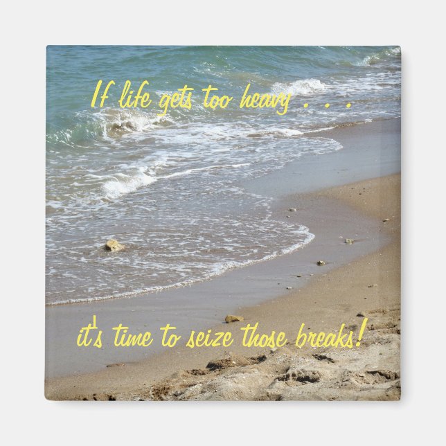 Wenn das Leben zu schwer wird Inspiration Magnet ( (Vorne)