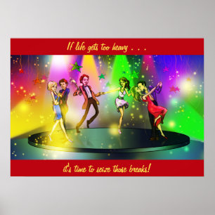 Wenn das Leben zu schwer wird, tanzt Poster