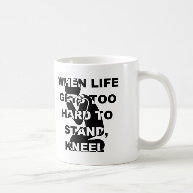 Wenn das Leben zu schwer wird, um Knie Christlich  Tasse (Rechts)