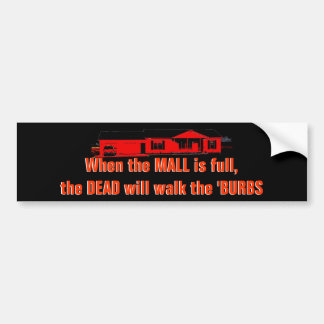 Wenn das Mall… voll ist Autoaufkleber