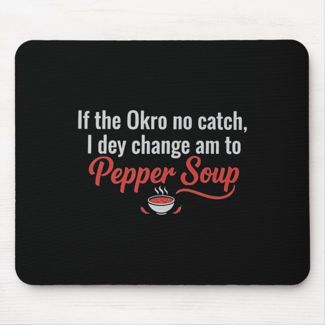 Wenn das Okro nicht gefangen wird, ändere ich es i Mousepad (Vorne)