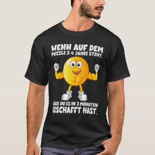 Wenn das Puzzle sagt 2 4 Jahre Hobby Freizeit T-Shirt