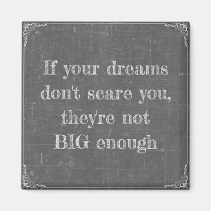 Wenn deine Träume dir keine Angst machen Magnet