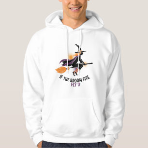 "Wenn der Besen passt, flieg damit" Hexe Hoodie