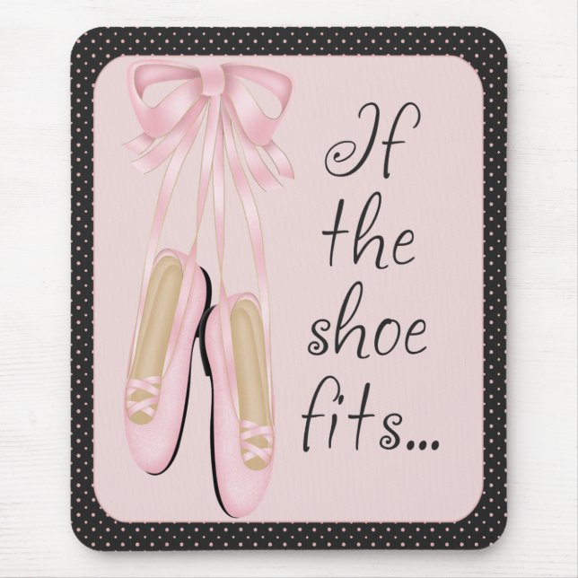 Wenn der Schuh passt...Mousepad Mousepad (Vorne)