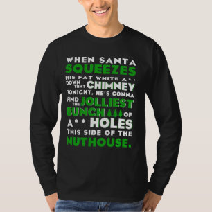 Wenn der Weihnachtsmann seinen Fett ganz weiß hinu T-Shirt