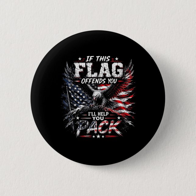 Wenn dich diese Flagge beleidigt, helfe ich dir be Button (Vorderseite)