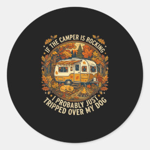 Wenn die Camper rocken - lustiger Hunde-Liebhaber Runder Aufkleber