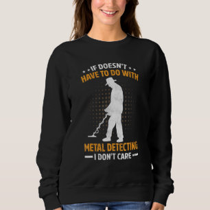 Wenn die Dosierung nicht mit Metalldetektion zu tu Sweatshirt