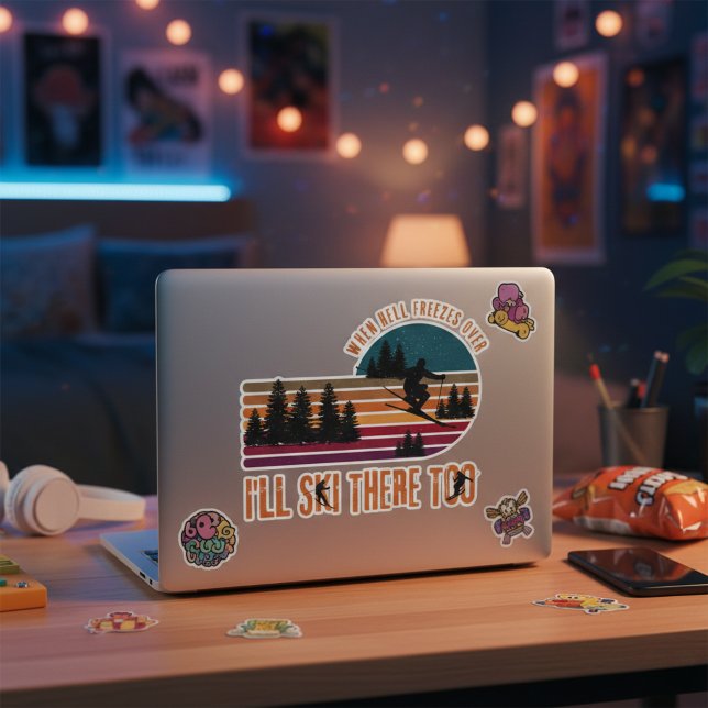 Wenn die Hölle erfriert, werde ich auch dort Ski f Aufkleber (Bold ski vibes for laptops, bottles, boards—your style, louder.)