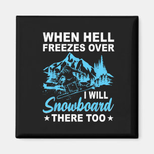 Wenn die Hölle über mir friert, werde ich auch dor Magnet