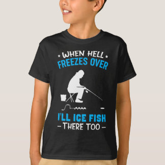 Wenn die Hölle über mir friert, werde ich dort zu T-Shirt
