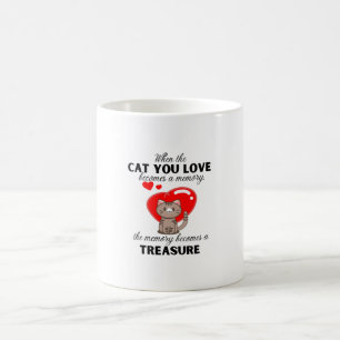 Wenn die Katze, die Sie Liebe, zu einer Erinnerung Kaffeetasse