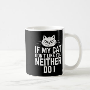 Wenn die Katze nicht mag, mag der Katzenliebhaber Kaffeetasse
