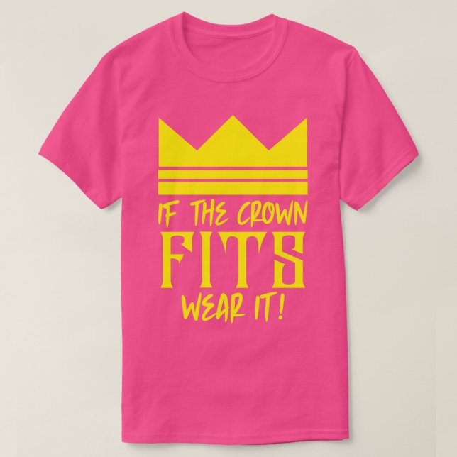 Wenn die Krone anpasst, 1 T-Shirt (Design vorne)