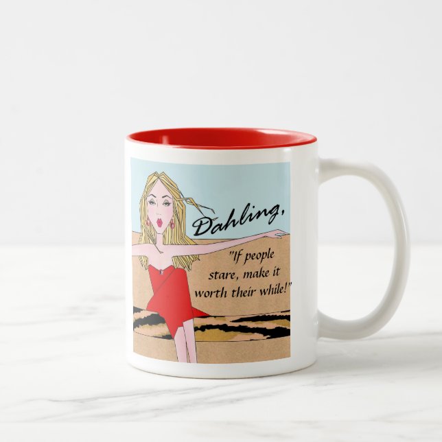 "Wenn die Leute starren, lohnt es sich!" Zweifarbige Tasse (Rechts)