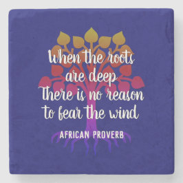 WENN DIE ROOTS TIEF inspirierendes Zitat sind Steinuntersetzer