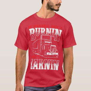 Wenn Diesel nicht brennt, verdiene ich nicht den l T-Shirt