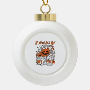 Wenn dir Halloween-Kürbisskelett-Pie gefällt_1 Keramik Kugel-Ornament