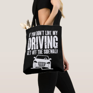 Wenn dir mein Fahrstil nicht gefällt, geh vom Bürg