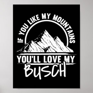 Wenn dir meine Berge gefallen, wirst du meinen Bus Poster