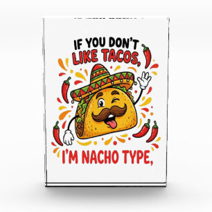 Wenn dir Tacos nicht gefallen, bin ich nicht dein  Fotoblock
