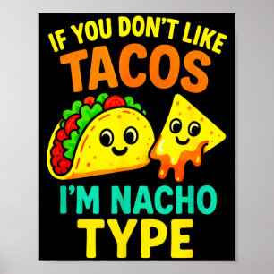 Wenn dir Tacos nicht gefallen - Lustige Cinco Taco Poster