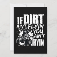 Wenn Dirt Aint Flyin You Aint Tryin ATV Rider